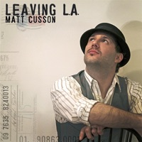Leaving L.A. - Single - Matt Cusson