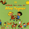 33 älskade barnvisor av Alice Tegnér - Various Artists