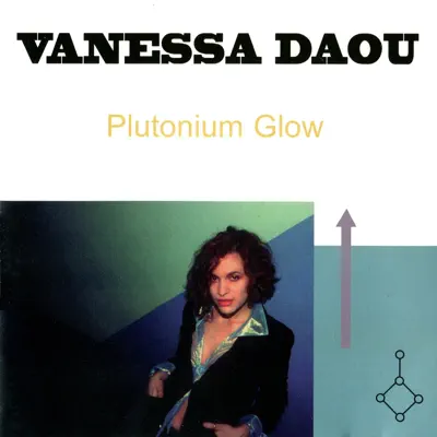Listen to Plutonium Glow by Vanessa Daou