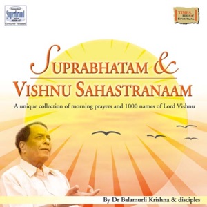 Suprabhatam and Vishnu Sahastranaam