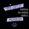 The Disciples - Unshackled Version