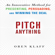 Oren Klaff - Pitch Anything: An Innovative Method for Presenting, Persuading, And Winning the Deal (Unabridged)