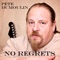 No Regrets - Pete Dumoulin lyrics