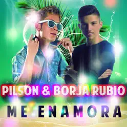 Me Enamora - Single - Borja Rubio Me Enamora - Single - Borja Rubio