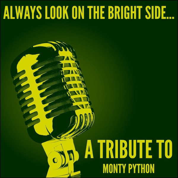 Always Look On The Bright Side Of Life (Official Lyric Video)