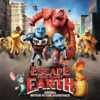 Escape from Planet Earth (Original Motion Picture Soundtrack) - Various Artists