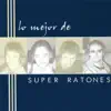 Super Ratones