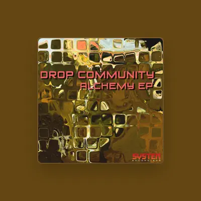 Listen to Drop Community, watch music videos, read bio, see tour dates & more!