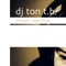 Dream Machine - DJ Ton T.B. lyrics