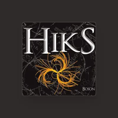 Listen to Hiks, watch music videos, read bio, see tour dates & more!
