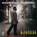 Charles McPherson - Manhattan Nocturne