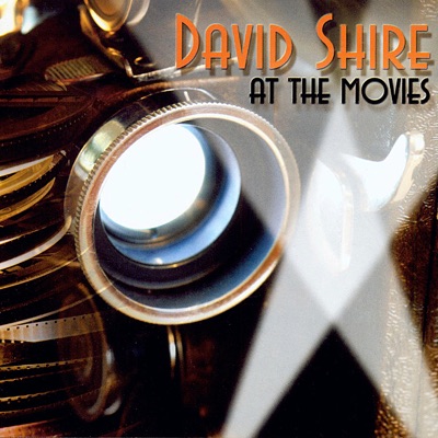 David Shire At the Movies