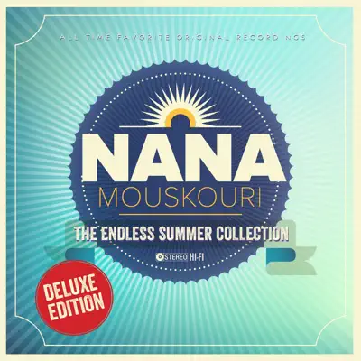 The Endless Summer Collection (Deluxe Edition) - Nana Mouskouri