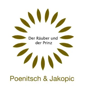 Der Räuber und der Prinz - Single by Poenitsch & Jakopic album reviews, ratings, credits