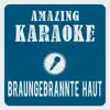 Clara Oaks - Braungebrannte Haut (Remix 2012) [Karaoke Version] [Originally Performed By Nik P.]