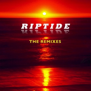 Riptide (Remixes)