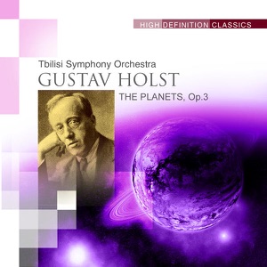 Holst: The Planets, Op. 32