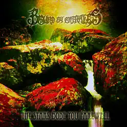 The Stars Bode You Farewell - Bound By Entrails