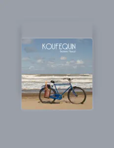 Listen to Koufequin, watch music videos, read bio, see tour dates & more!