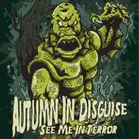 See Me In Terror (S.M.I.T) — Autumn In Disguise