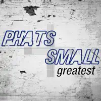 Feel Good — PHATS & SMALL