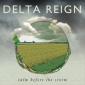 Delta Reign - Can't Find My Way Home