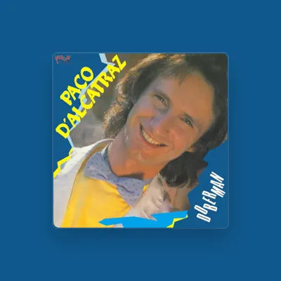 Listen to Paco D'Alcatraz, watch music videos, read bio, see tour dates & more!