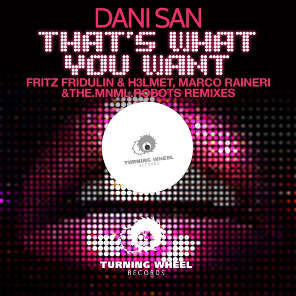 That's What You Want - EP