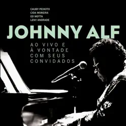 Johnny Alf ao Vivo e à Vontade com Seus Convidados - Johnny Alf