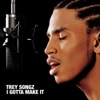 Trey Songz - Gotta Go