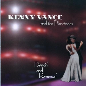 Kenny Vance & The Planotones - I Really Love You - Line Dance Musique