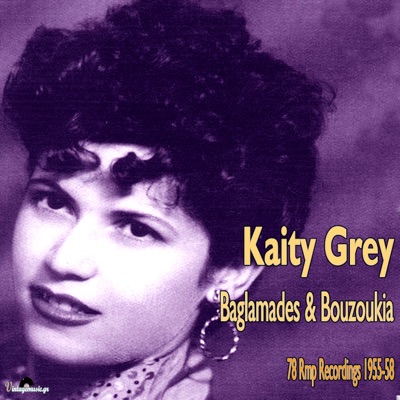 Baglamades & Bouzoukia (78 Rpm Recordings 1957-1960)