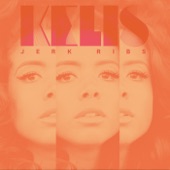 Kelis - Jerk Ribs