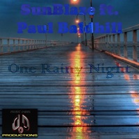 One Rainy Night (feat. Paul Baldhill) - EP - Sunblaze