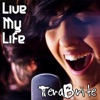 Live My Life - Single