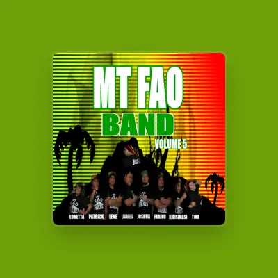Listen to Mt Fao Band, watch music videos, read bio, see tour dates & more!