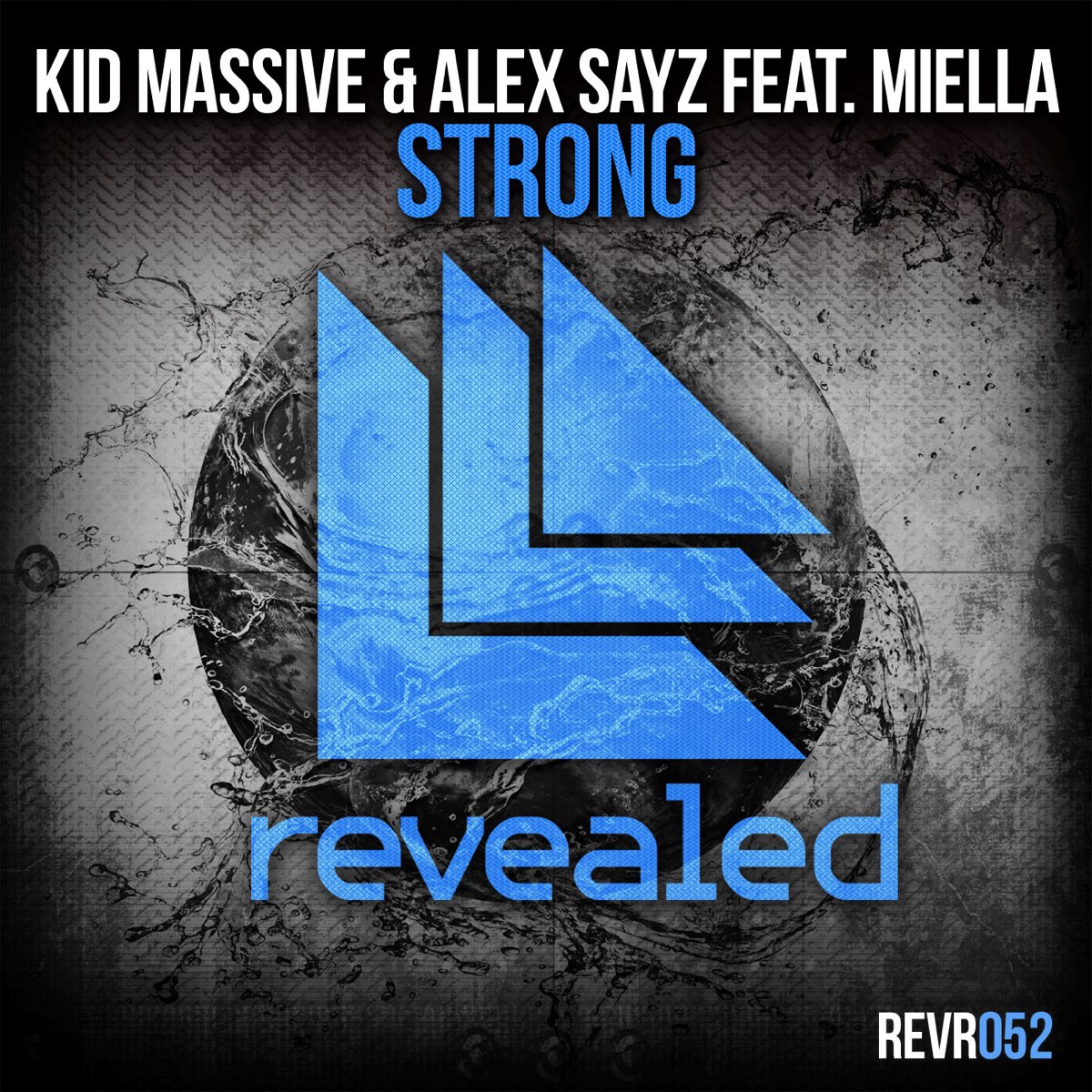 Strong feat. Massive feat. Miella. Dannic. Revealed recordings artwork Dannic.