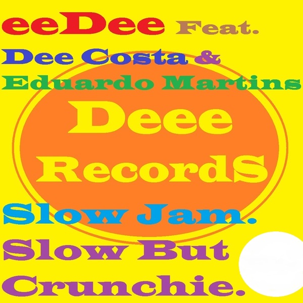 Slow Jam (feat. Eedee) - Single