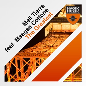The Greatest (feat. Maegan Cottone) - Single