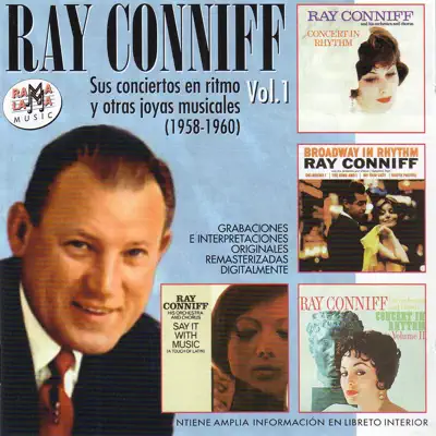 Ray Conniff. Sus Conciertos en Ritmo y Otras Joyas Musicales Vol.1 (1958-1960) - Ray Conniff