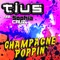 Champagne Poppin' (feat. Sophia Cruz) - Tius lyrics