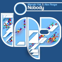 Nobody - Single - Marcelo Vak & Alex Roque