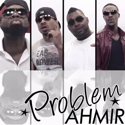 Problem - Single - Ahmir