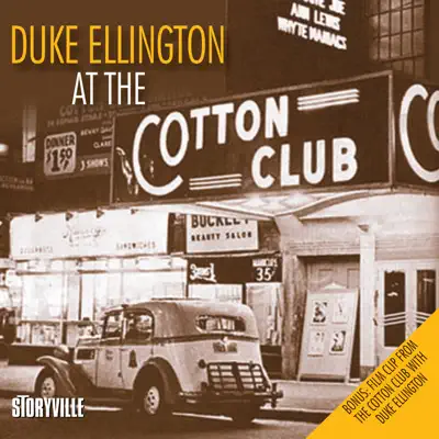 Listen to Duke Ellington At the Cotton Club by Duke Ellington and His Orchestra