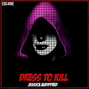Dress To Kill - Single