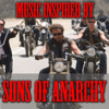 Music Inspired By "Sons of Anarchy" - Various Artists