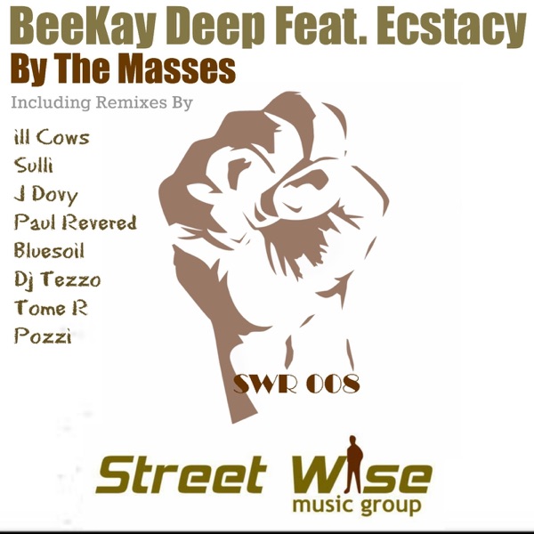By the Masses (feat. Ecstacy)