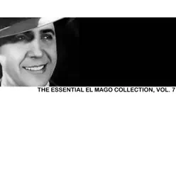 The Essential el Mago Collection, Vol. 7 - Carlos Gardel