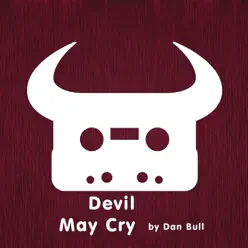 Devil May Cry - Single - Dan Bull Devil May Cry - Single - Dan Bull