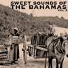 The Sweet Sounds of the Bahamas, Vol. 2 - Various Artists